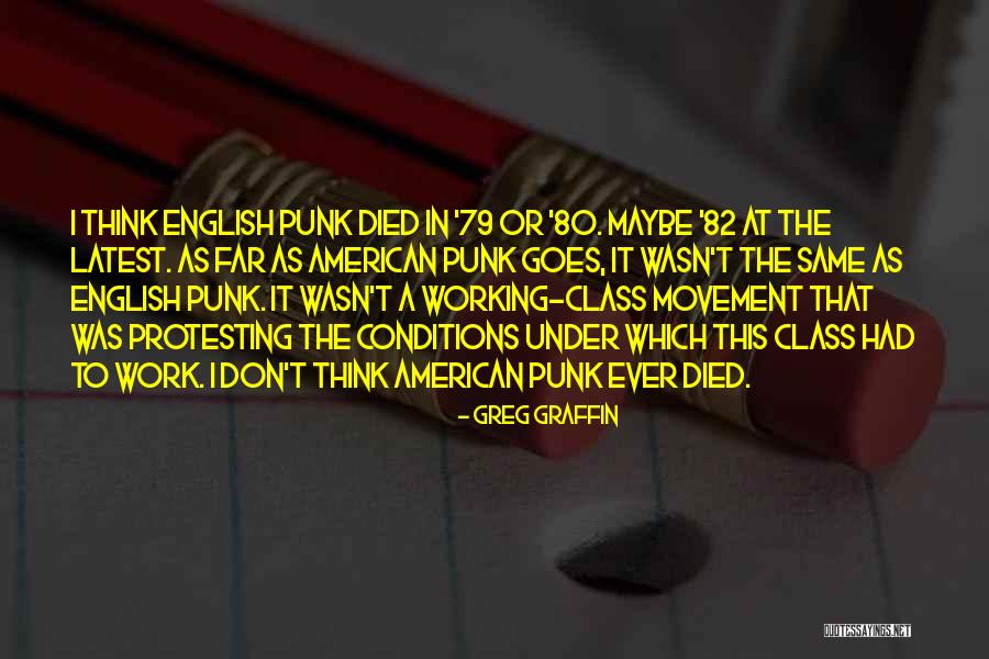 Working Conditions Quotes By Greg Graffin Working Conditions Quotes By Greg Graffin