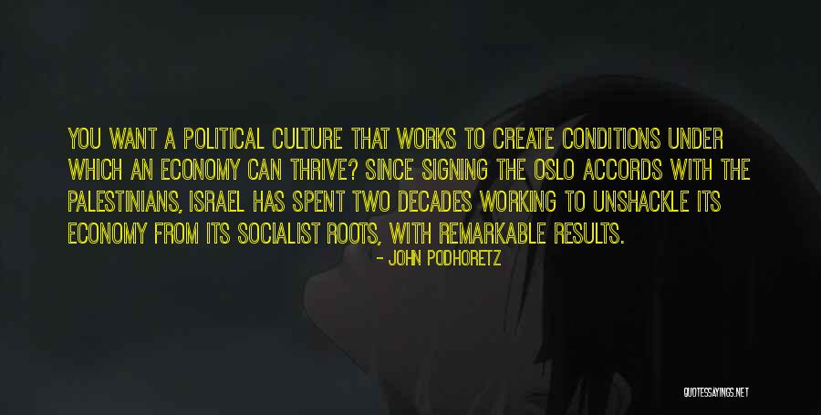 Working Conditions Quotes By John Podhoretz Working Conditions Quotes By John Podhoretz