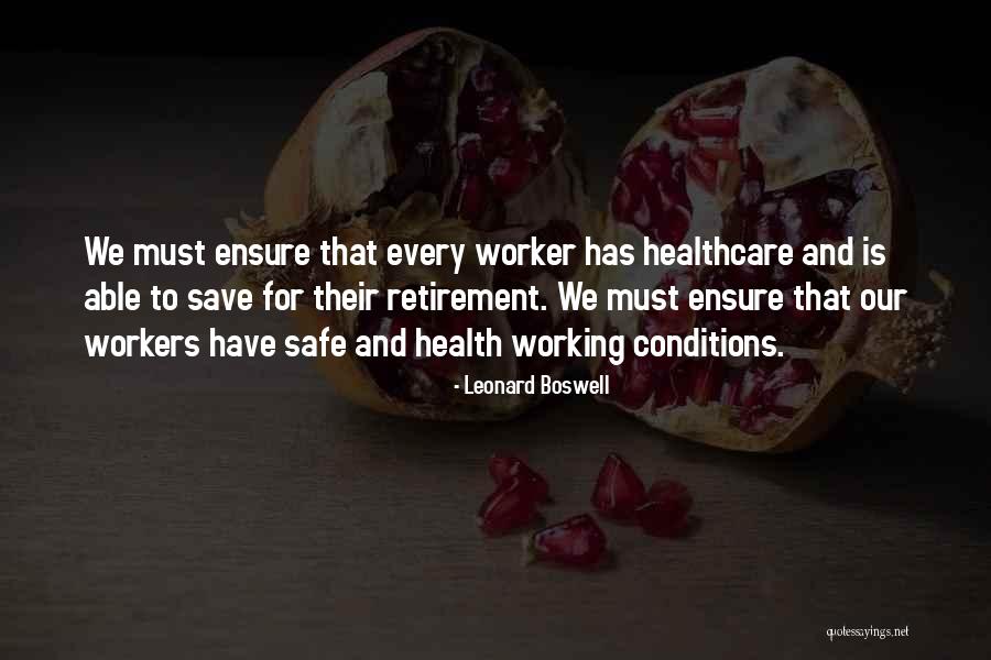 Working Conditions Quotes By Leonard Boswell Working Conditions Quotes By Leonard Boswell