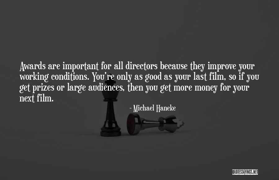 Working Conditions Quotes By Michael Haneke Working Conditions Quotes By Michael Haneke