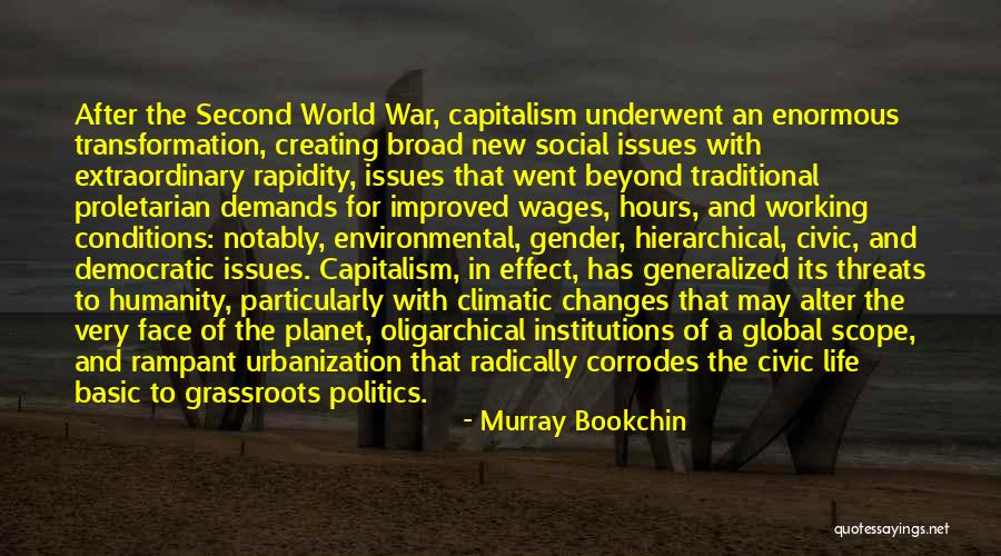 Working Conditions Quotes By Murray Bookchin Working Conditions Quotes By Murray Bookchin