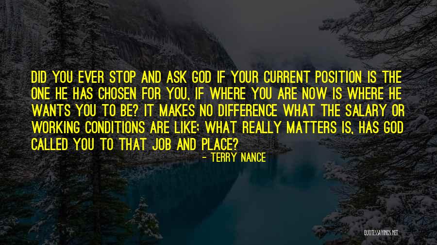 Working Conditions Quotes By Terry Nance Working Conditions Quotes By Terry Nance