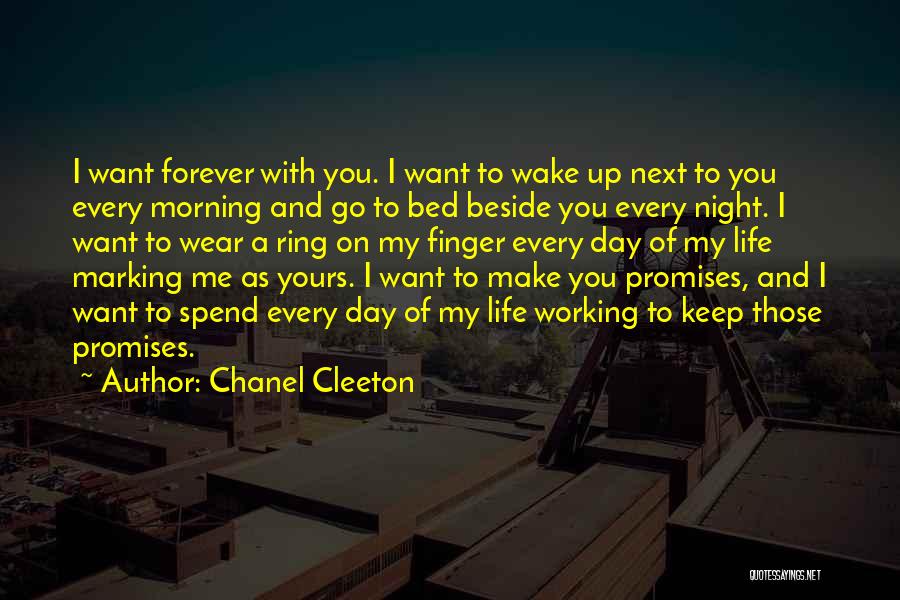 Working Day And Night Quotes By Chanel Cleeton