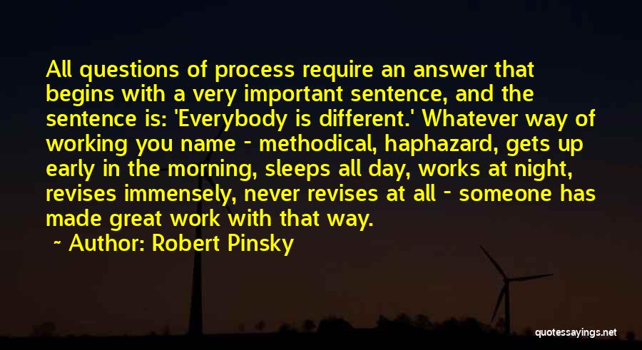 Working Day And Night Quotes By Robert Pinsky