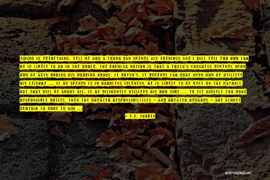 Working Diligently Quotes By B.C. Forbes Working Diligently Quotes By B.C. Forbes