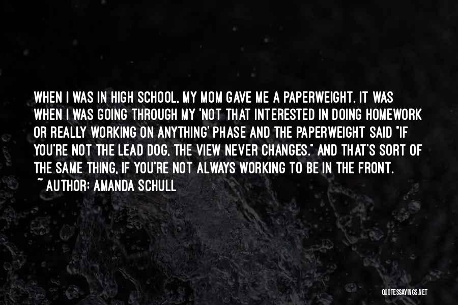 Working Dog Quotes By Amanda Schull