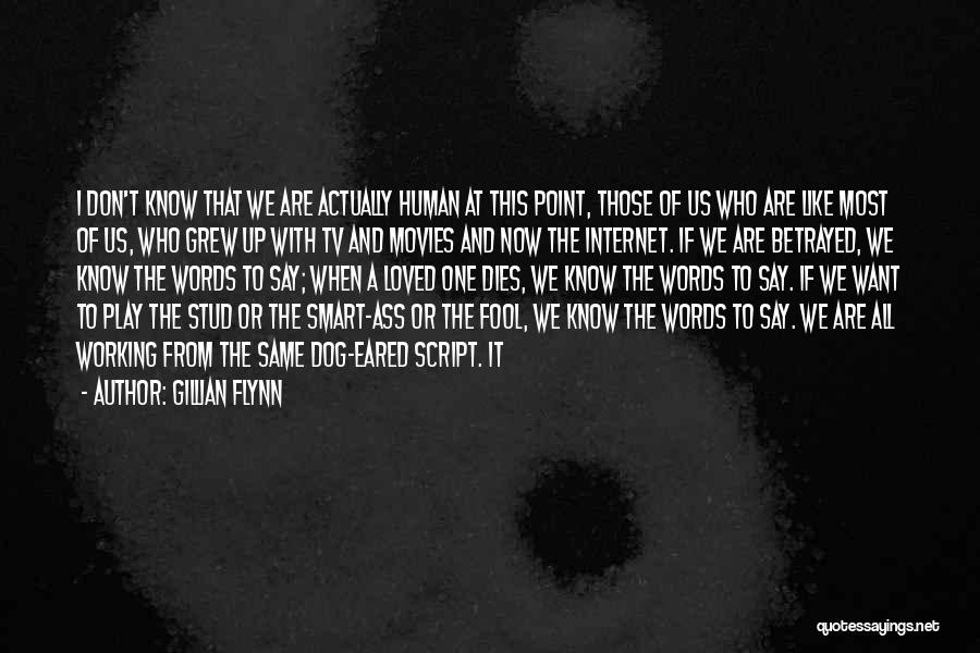 Working Dog Quotes By Gillian Flynn