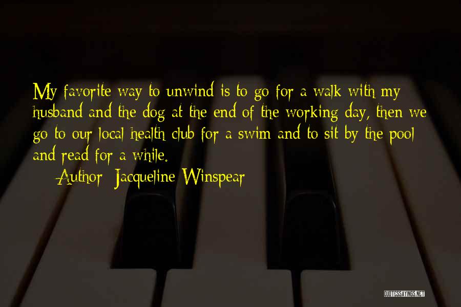 Working Dog Quotes By Jacqueline Winspear