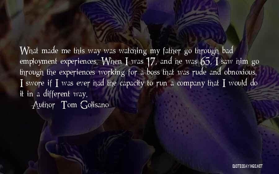 Working For A Bad Boss Quotes By Tom Golisano