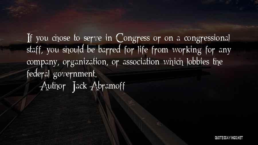 Working For A Company Quotes By Jack Abramoff