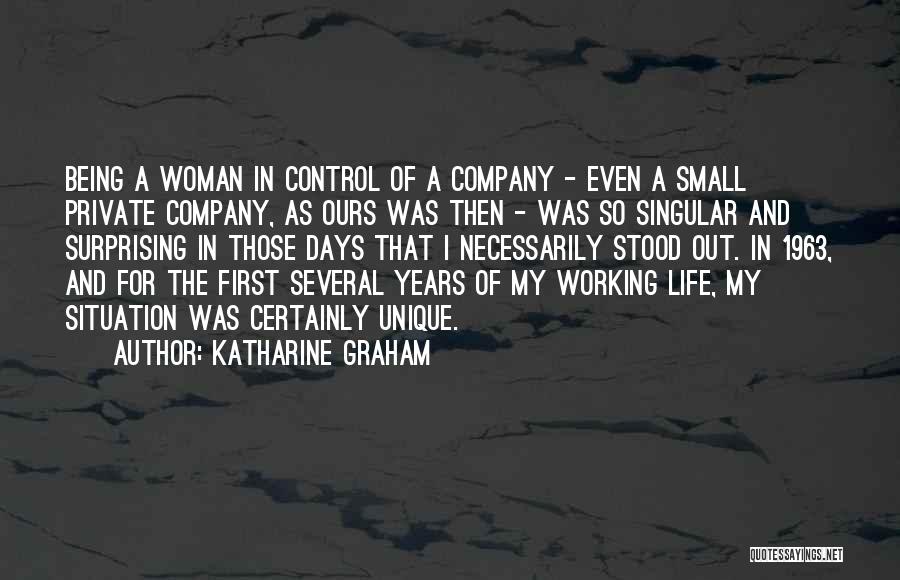 Working For A Company Quotes By Katharine Graham