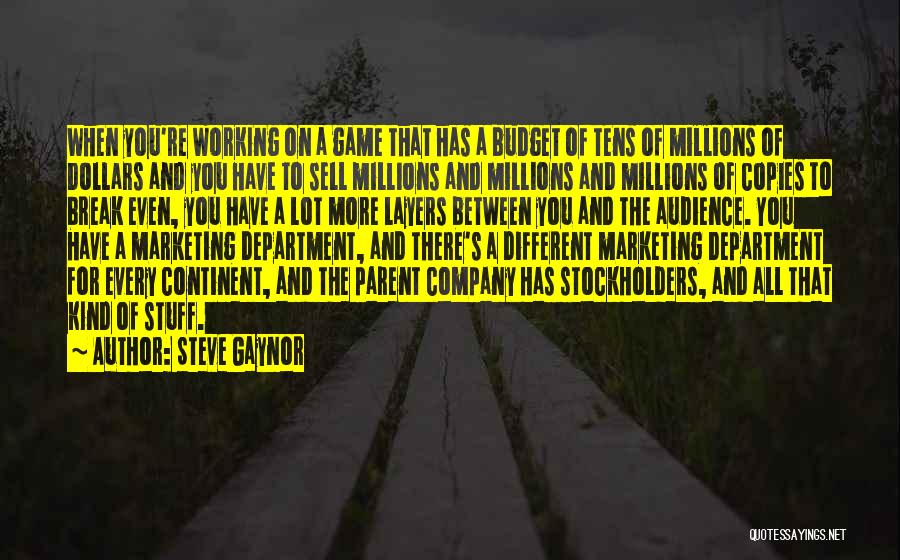 Working For A Company Quotes By Steve Gaynor