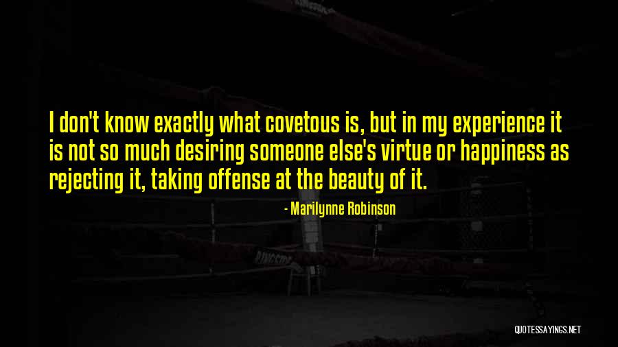 Working For A Good Company Quotes By Marilynne Robinson Working For A Good Company Quotes By Marilynne Robinson