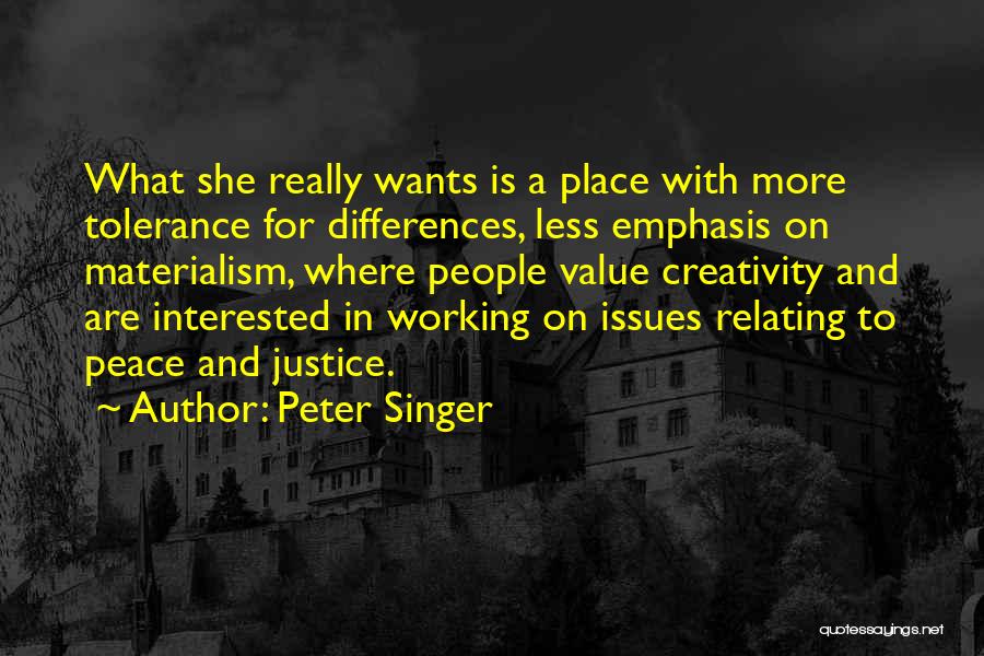 Working For Justice Quotes By Peter Singer