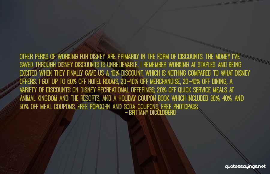 Working For Money Quotes By Brittany DiCologero Working For Money Quotes By Brittany DiCologero