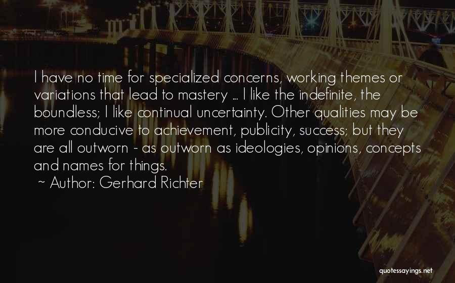 Working For Success Quotes By Gerhard Richter