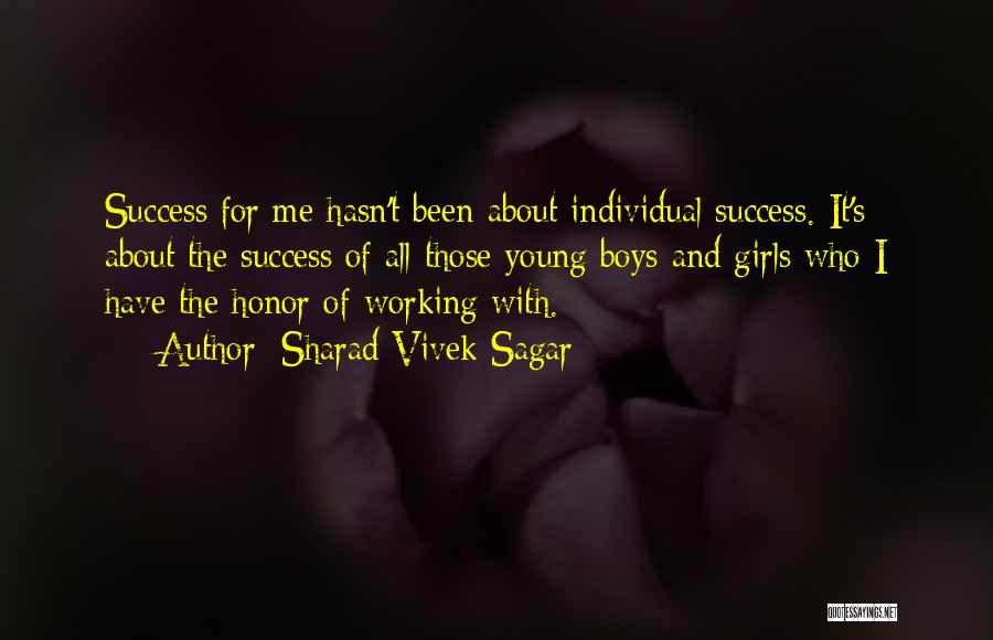 Working For Success Quotes By Sharad Vivek Sagar