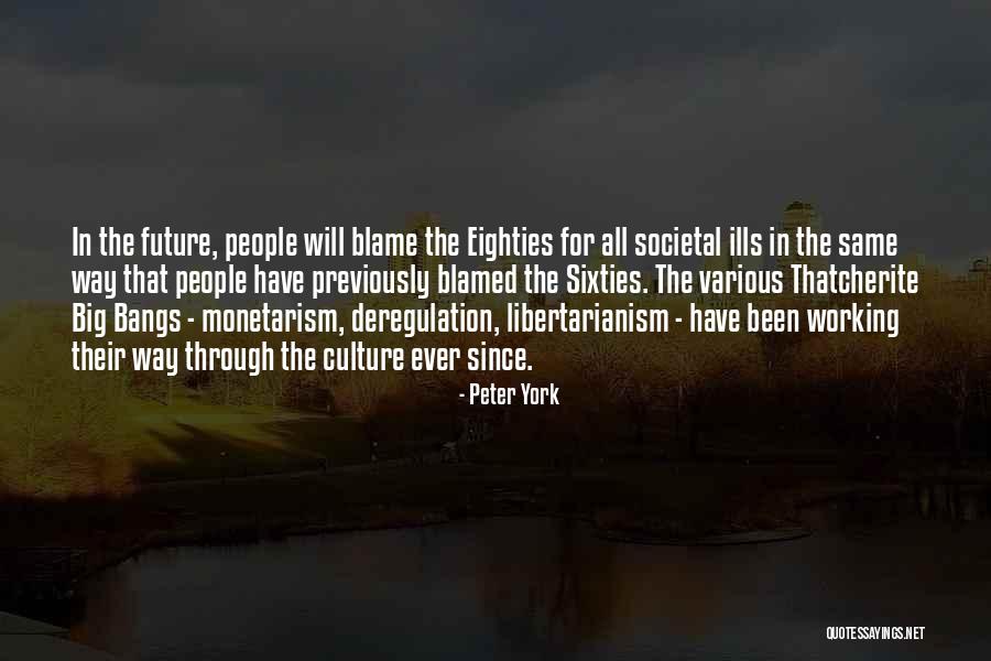 Working For The Future Quotes By Peter York Working For The Future Quotes By Peter York