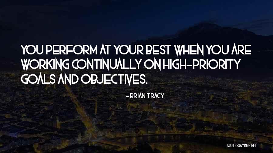 Working For Your Goals Quotes By Brian Tracy Working For Your Goals Quotes By Brian Tracy