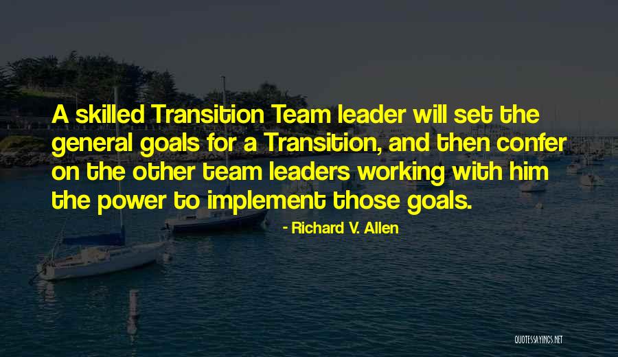 Working For Your Goals Quotes By Richard V. Allen Working For Your Goals Quotes By Richard V. Allen