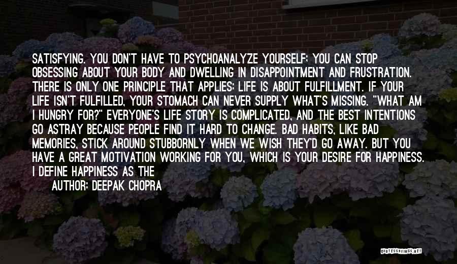 Working For Yourself Quotes By Deepak Chopra