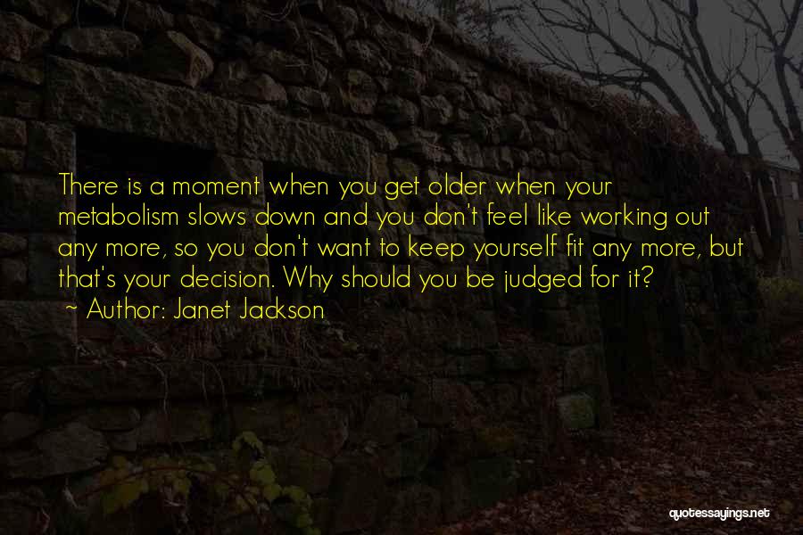 Working For Yourself Quotes By Janet Jackson