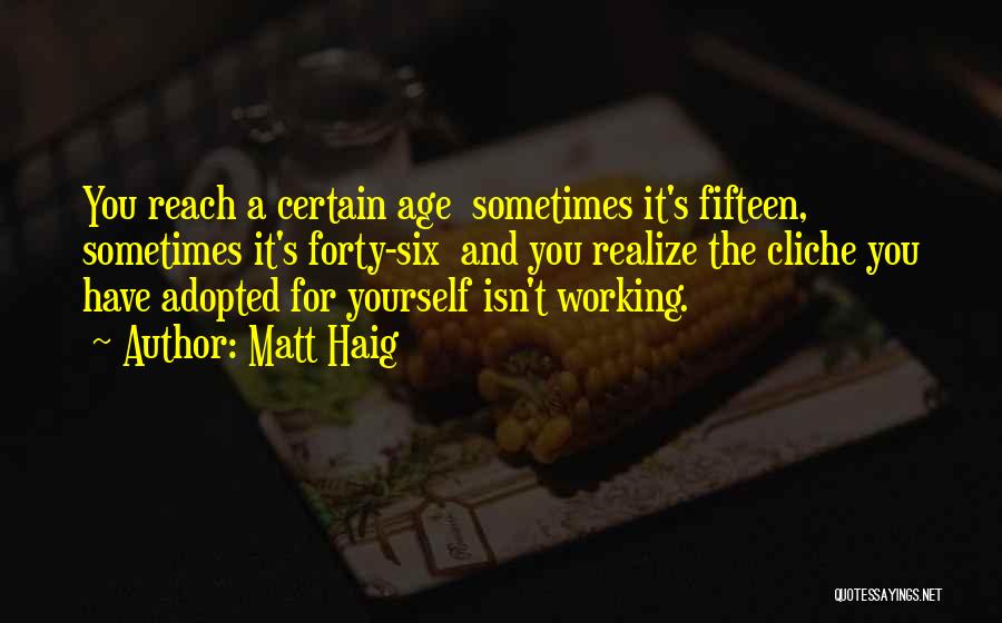 Working For Yourself Quotes By Matt Haig