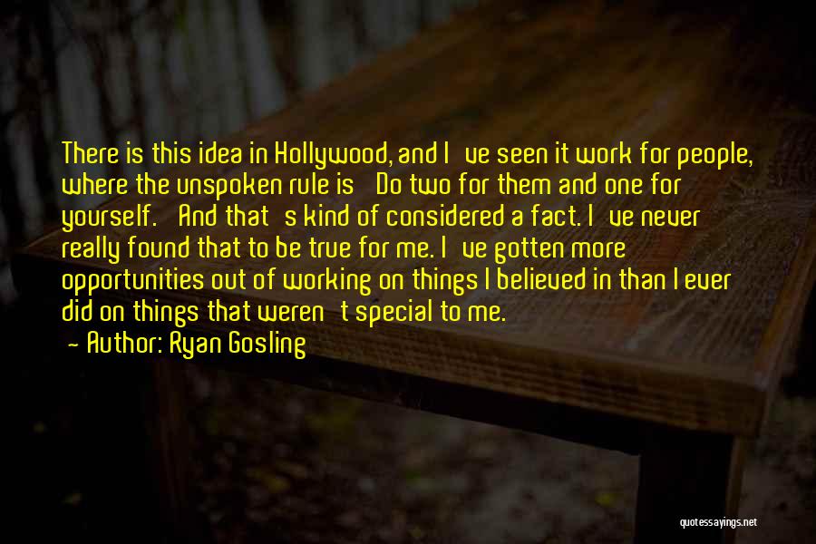 Working For Yourself Quotes By Ryan Gosling