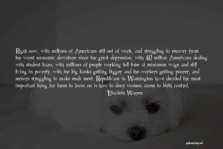 Working Full Time Quotes By Elizabeth Warren