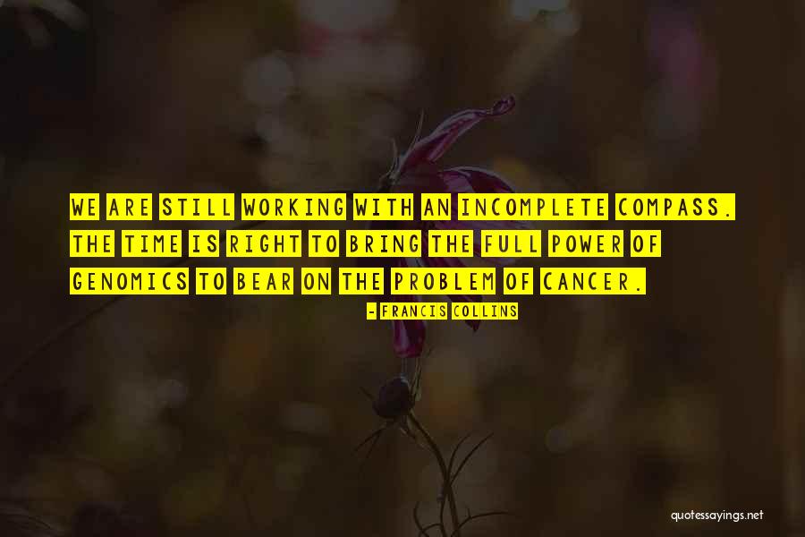 Working Full Time Quotes By Francis Collins