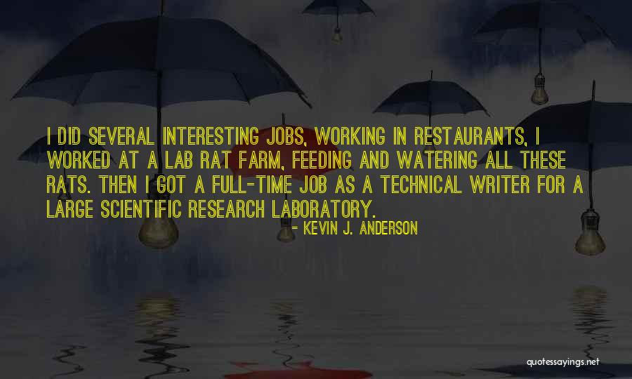 Working Full Time Quotes By Kevin J. Anderson