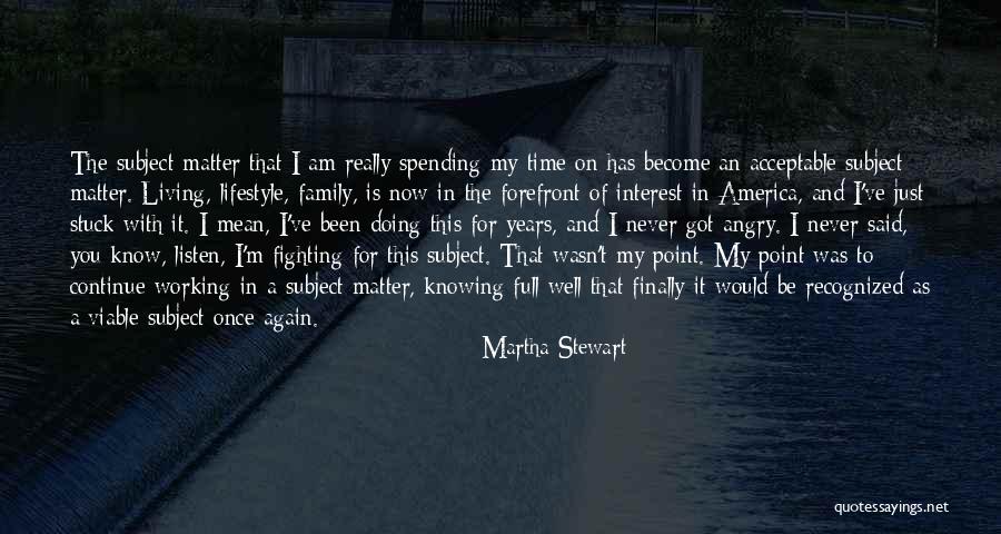 Working Full Time Quotes By Martha Stewart