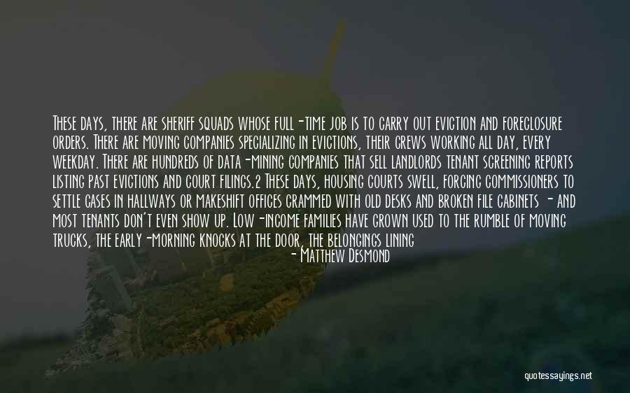 Working Full Time Quotes By Matthew Desmond
