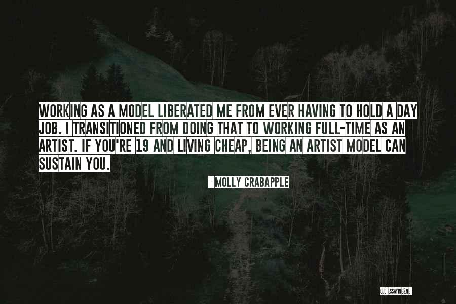 Working Full Time Quotes By Molly Crabapple