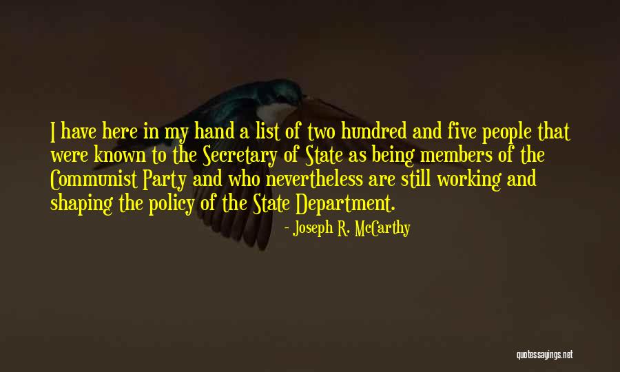 Working Hand In Hand Quotes By Joseph R. McCarthy Working Hand In Hand Quotes By Joseph R. McCarthy