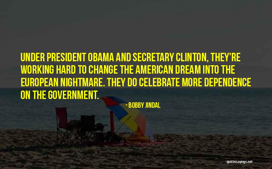 Working Hard Change Quotes By Bobby Jindal Working Hard Change Quotes By Bobby Jindal