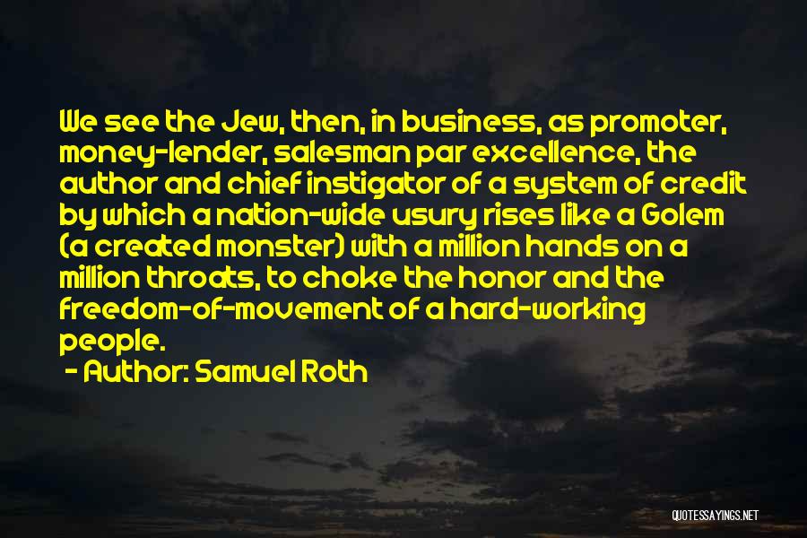 Working Hard For Money Quotes By Samuel Roth