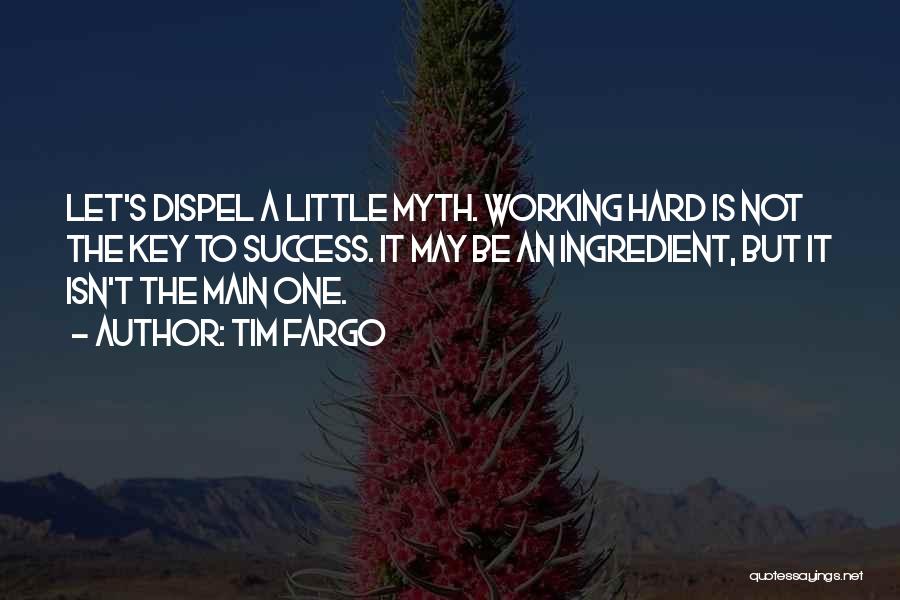 Working Hard For Money Quotes By Tim Fargo