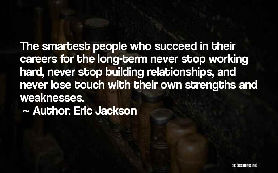 Working Hard For Success Quotes By Eric Jackson