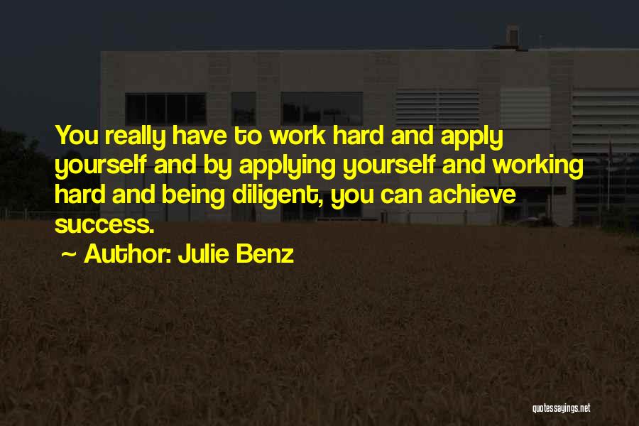 Working Hard For Success Quotes By Julie Benz
