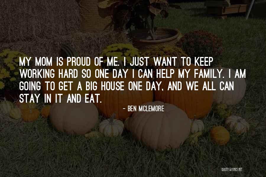 Working Hard For The Family Quotes By Ben McLemore Working Hard For The Family Quotes By Ben McLemore