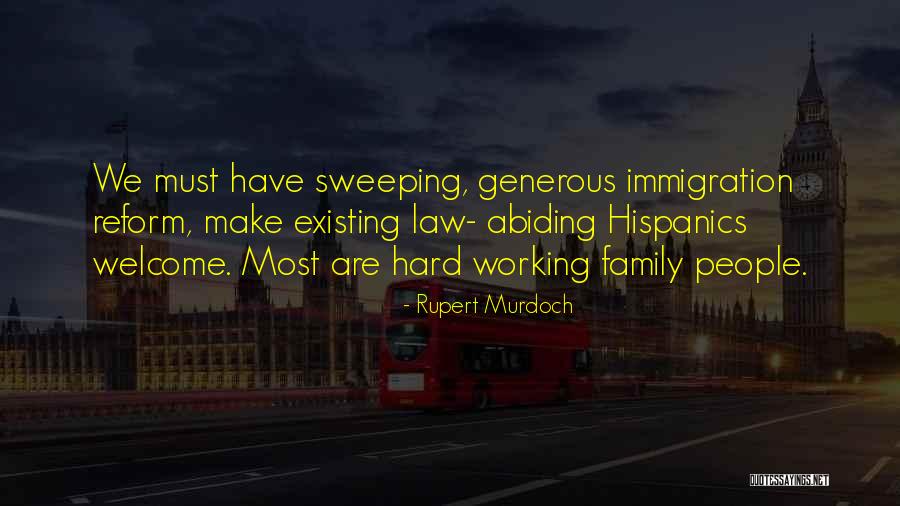 Working Hard For The Family Quotes By Rupert Murdoch