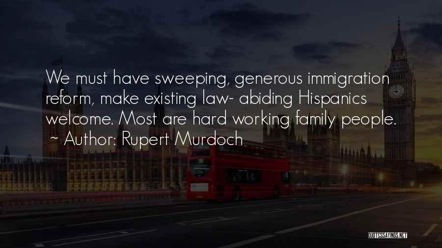 Working Hard For Your Family Quotes By Rupert Murdoch