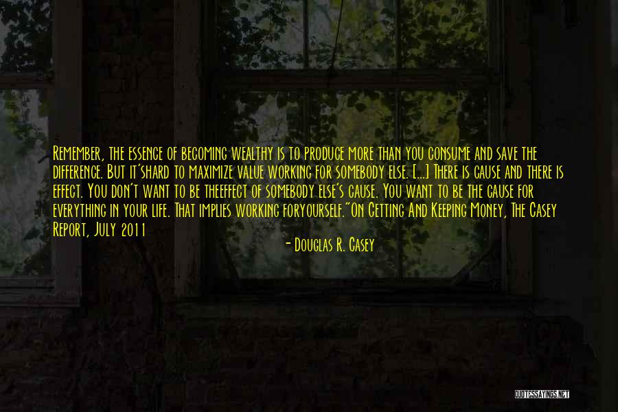 Working Hard Getting Nowhere Quotes By Douglas R. Casey Working Hard Getting Nowhere Quotes By Douglas R. Casey