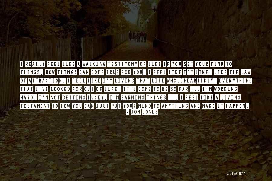 Working Hard Getting Nowhere Quotes By Jon Jones Working Hard Getting Nowhere Quotes By Jon Jones