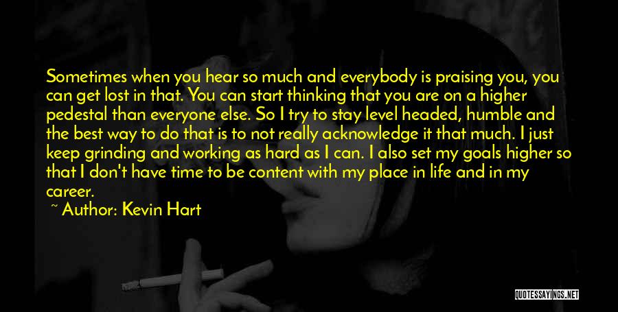 Working Hard In Life Quotes By Kevin Hart