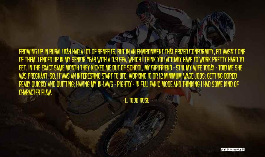Working Hard In School Quotes By L. Todd Rose Working Hard In School Quotes By L. Todd Rose