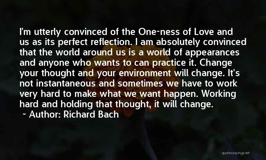 Working Hard Love Quotes By Richard Bach