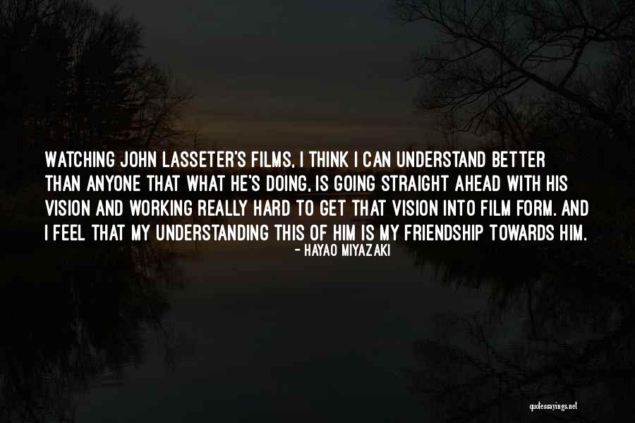 Working Hard To Get Better Quotes By Hayao Miyazaki