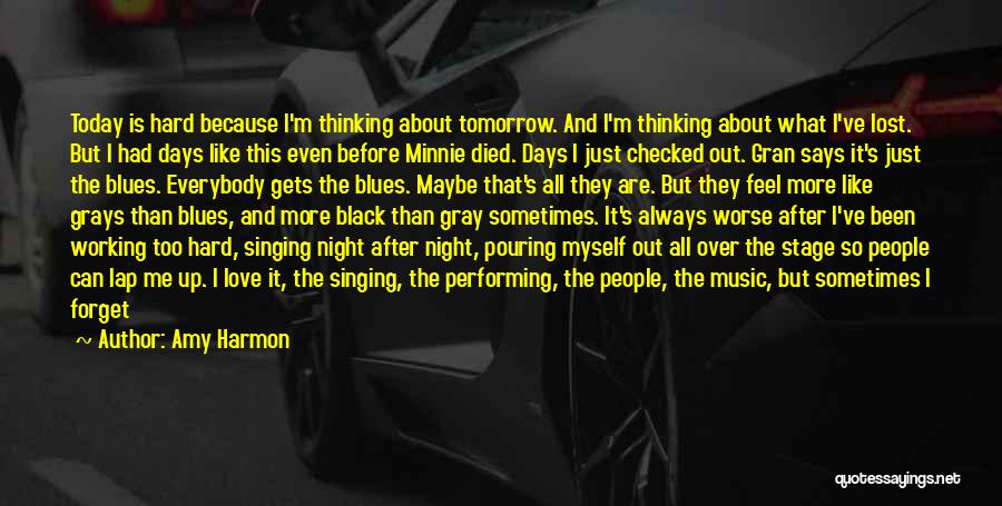 Working Hard To Get What You Want Quotes By Amy Harmon